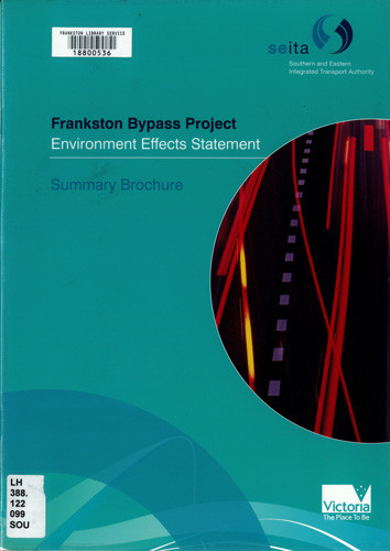 Frankston Bypass Project : environment effects statement : summary brochure 