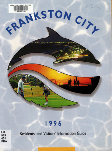 Frankston city 1996 : residents' and visitors' information guide