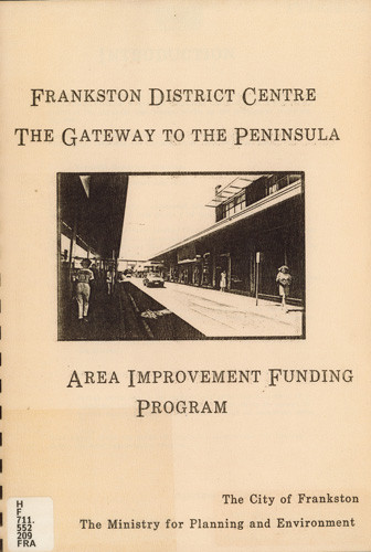 Frankston District Centre, the gateway to the peninsula area improvement funding program 