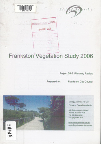 Frankston vegetation study 2006 : project 05-5 planning review : prepared for 