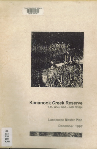 Kananook Creek Reserve : Eel Race Road to Mile Bridge : landscape master plan, December 1997 