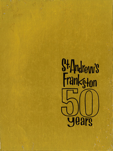 St. Andrew's Presbyterian Church, Frankston : a brief history of the first fifty years, 1916-1966