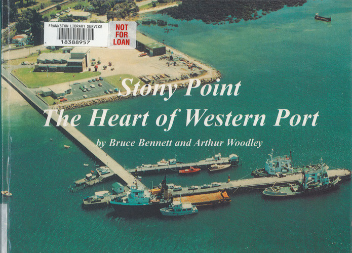Stony Point : the heart of Western Port 