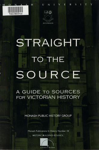 Straight to the source : a guide to sources for victorian history 