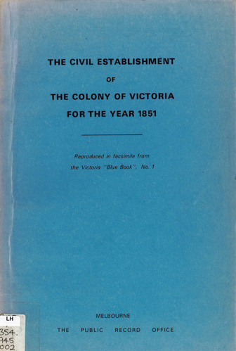 The civil establishment of the colony of Victoria for the year 1851 