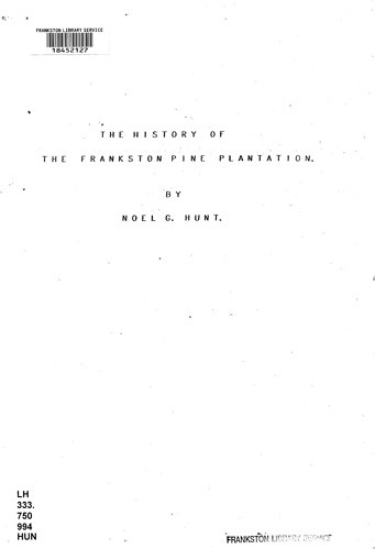 The history of the Frankston Pine Plantation 