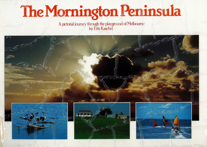 The Mornington Peninsula a pictorial journey through the playground of Melbourne 