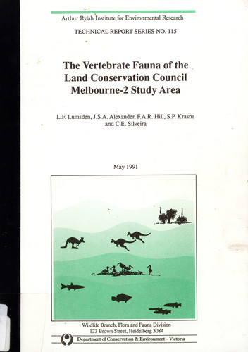 The Vertebrate fauna of the Land Conservation Council Melbourne-2 study area 