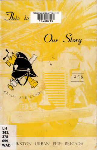 This is our story : 1889 - 1958 
