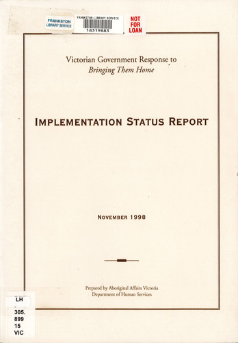 Victorian Government response to Bringing them home : implementation status report 