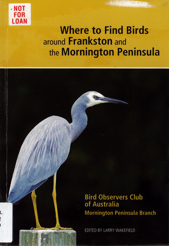 Where to find birds around Frankston and the Mornington Peninsula 