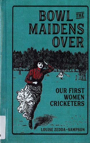 Bowl the maidens over: our first women cricketers 